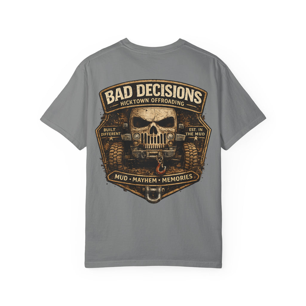 Bad Decisions Offroad T-Shirt — 'Mud • Mayhem • Memories' Jeep Skull Graphic