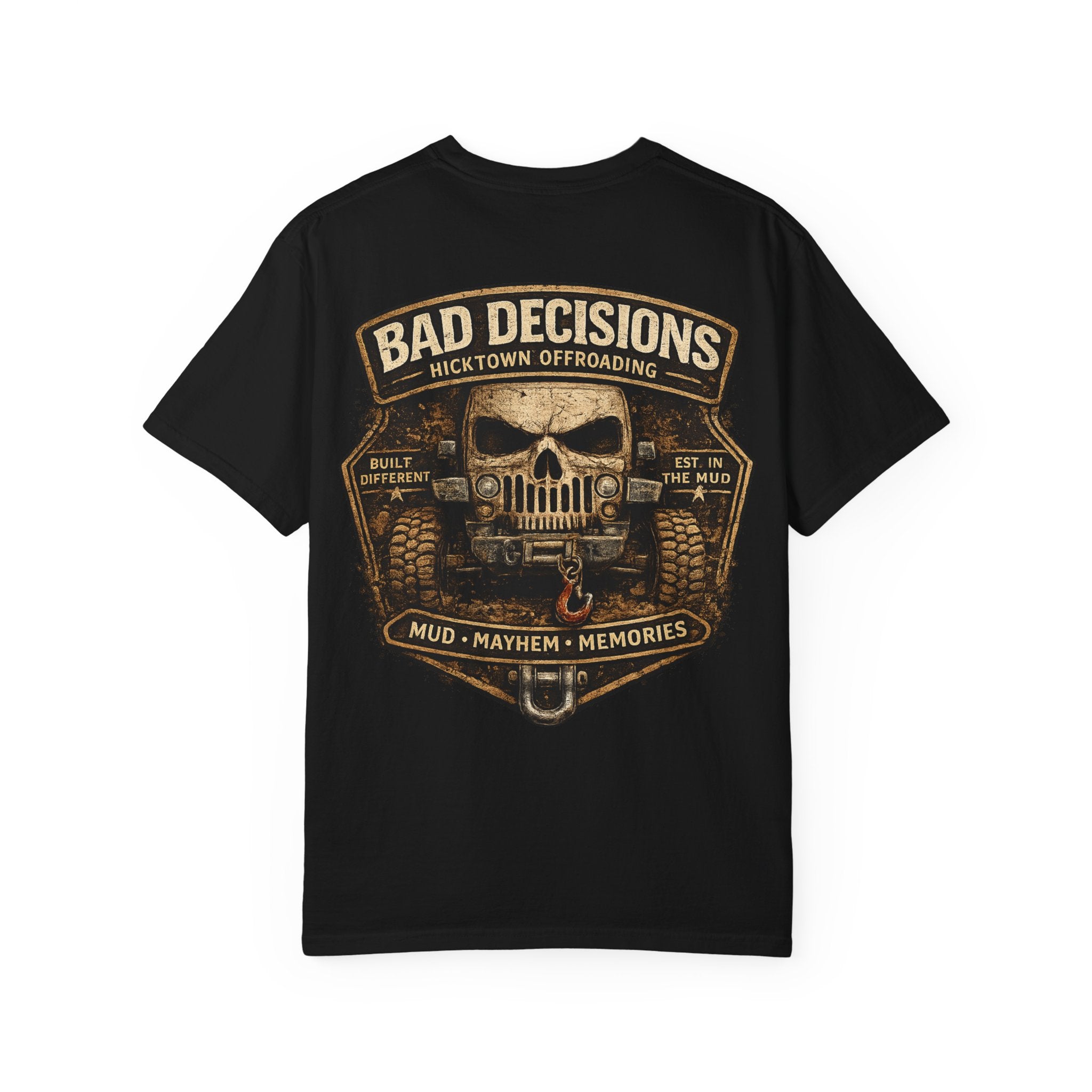 Bad Decisions Offroad T-Shirt — 'Mud • Mayhem • Memories' Jeep Skull Graphic