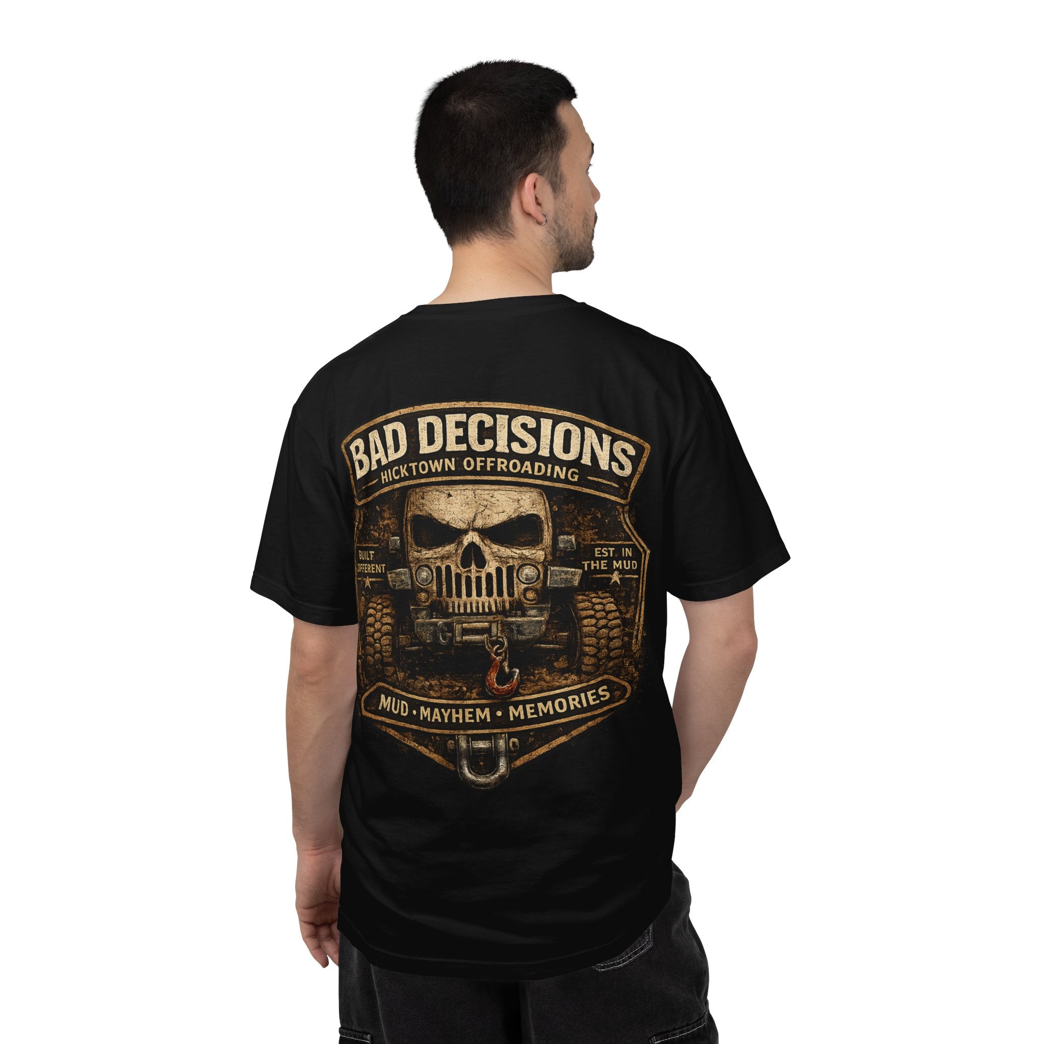 Bad Decisions Offroad T-Shirt — 'Mud • Mayhem • Memories' Jeep Skull Graphic